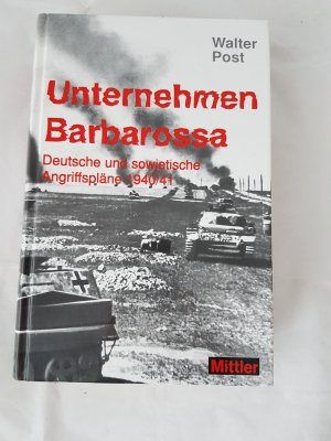 gebrauchtes Buch – Walter Post – Unternehmen Barbarossa