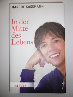 gebrauchtes Buch – Margot Käßmann – In der Mitte des Lebens