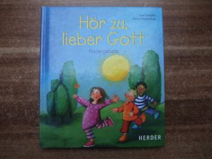 gebrauchtes Buch – Ursel Scheffler – Hör zu, lieber Gott