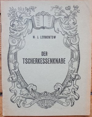 Der Tscherkessenknabe. Deutsch von A. Ascharin.