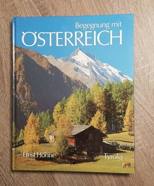 Begegnung mit Österreich Die zwanzig schönsten Rundfahrten