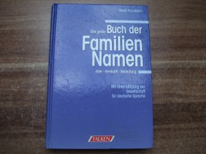 gebrauchtes Buch – Horst Naumann – Das grosse Buch der Familiennamen