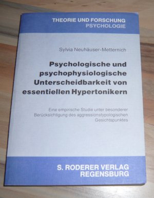 Psychologische und psychophysiologische Unterscheidbarkeit von essentiellen Hypertonikern