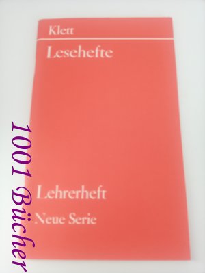 Klett Lesehefte ~ Lehrerheft, Neue Serie