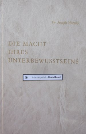 gebrauchtes Buch – Joseph Murphy – Die Macht Ihres Unterbewusstseins