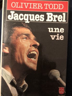 gebrauchtes Buch – Olivier Todd – Jacques Brel une Vie