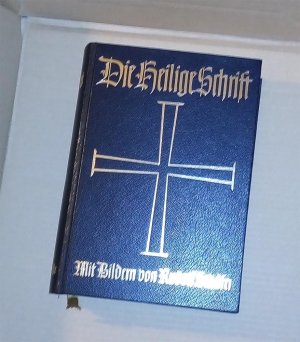 Die Heilige Schrift - Mit Bildern von Rudolf Schäfer