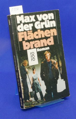 gebrauchtes Buch – Grün, Max von der – Flächenbrand