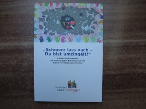 "Schmerz lass nach - Du bist umzingelt!" Chronische Schmerzen bei rheumatischen Erkrankungen und Schmerzverstärkungssysndromen