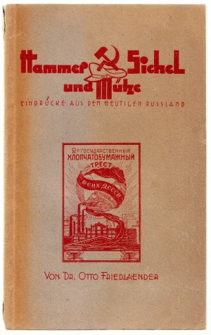 Hammer, Sichel und Mütze. Eindrücke aus dem heutigen Russland