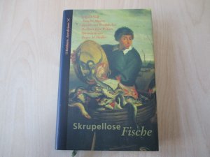 Skrupellose Fische