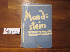 Sizilianischer [sic!] Brief an den Mann im Mond. ERSTDRUCK. In: Mondstein. Magische Geschichten. 20 Novellen