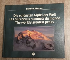 Die schönsten Gipfel der Welt - Les plus beaux sommets du monde - The world's greatest peaks