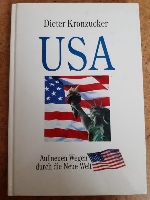 gebrauchtes Buch – Dieter Kronzucker – USA - Auf neuen Wegen durch die Neue Welt