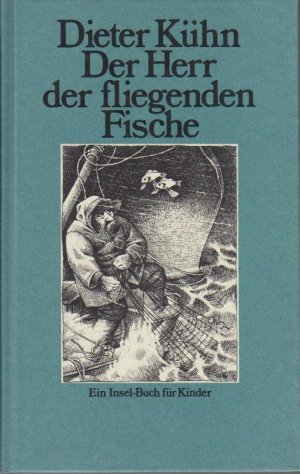 Der Herr der fliegenden Fische