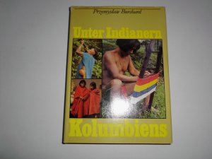 gebrauchtes Buch – Przemyslaw Burchard – Unter Indianern Kolumbiens