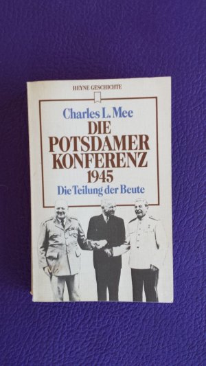 Die Potsdamer Konferenz : 1945