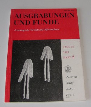 gebrauchtes Buch – Ausgrabungen und Funde Band 25 Heft 2