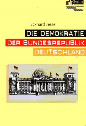 gebrauchtes Buch – Jesse Eckard – DIE DEMOKRATIE DER BUNDESREPUBLIK DEUTSCHLAND