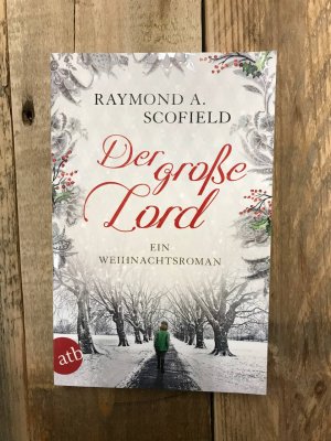 gebrauchtes Buch – Scofield, Raymond A – Der große Lord - Ein Weihnachtsroman