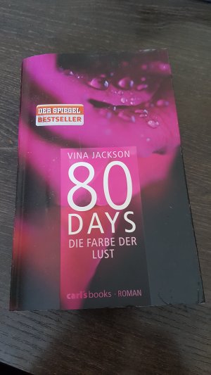 gebrauchtes Buch – Vina Jackson – 80 Days - Die Farbe der Lust - Band 1 Roman