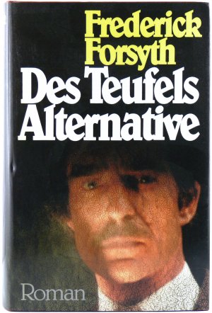 Des Teufels Alternative