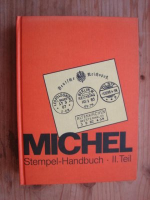 Michel Stempel-Handbuch II. Teil - Nachklassische Stempel der Deutschen Reichspost 1875-1900