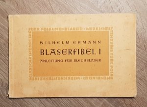 Bläserfibel I Anleitung für Blechbläser