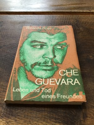 Che Guevara - Leben und Tod eines Freundes