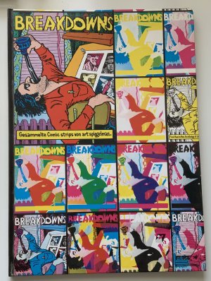 Breakdowns. Gesammelte Comic strips von Art Spiegelman