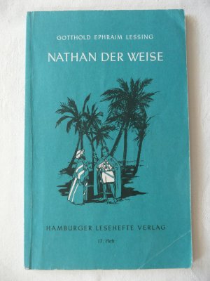 gebrauchtes Buch – Lessing, Gotthold E – Nathan der Weise - Ein dramatisches Gedicht in fünf Aufzügen