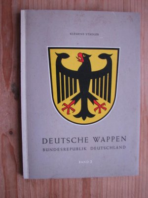 antiquarisches Buch – Klemens Stadler – Deutsche Wappen - Bundesrepublik Deutschland: BAND 2 Die Gemeindewappen von Rheinland-Pfalz und Saarland, Bremen, Hamburg, Westberlin (Nachträge und Berichtigungen zu Band 1)