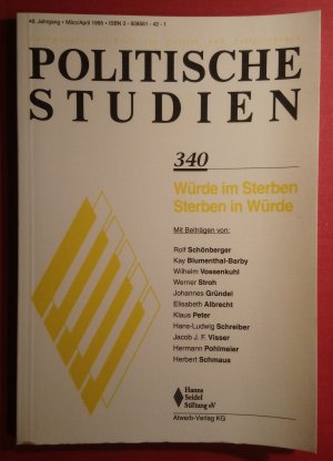 Politische Studien 340: Würde im Sterben - Sterben in Würde (46. Jahrgang)