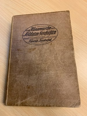 Hannoversche Soldatengeschichten : Vom Harz bis zur Moskwa. Unter Napoleons Fahnen. Spanien und Waterloo. : Der Werber.