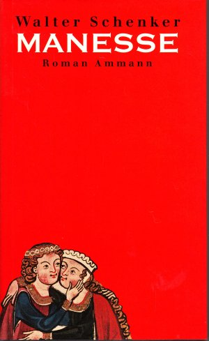 gebrauchtes Buch – Walter Schenker – Manesse, Roman