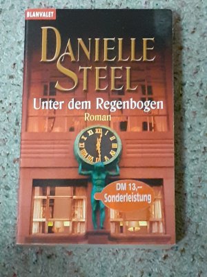 gebrauchtes Buch – Danielle Steel – Unter dem Regenbogen