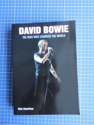 gebrauchtes Buch – Wim Hendrikse – David Bowie: The Man Who Changed the World