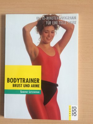 gebrauchtes Buch – Sabine Letuwnik – Bodytrainer Brust und Arme