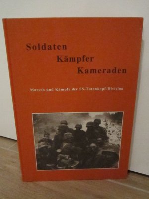 gebrauchtes Buch – Wolfgang Vopersal – Soldaten Kämpfer Kameraden Band 3 A - Marsch und Kämpfe der SS - Totenkopf Division