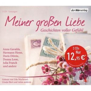 gebrauchtes Hörbuch – Anna Gavalda, Herrmann Hesse u a – Meiner großen Liebe