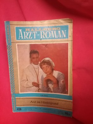 gebrauchtes Buch – Uta Dorn – Hallberg Arzt-Roman Heft Nr 428 Arzt im Hintergrund