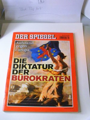 DER SPIEGEL Nr. 23, 6.6.05: Die Diktatur der Bürokraten: Aufstand gegen Europa