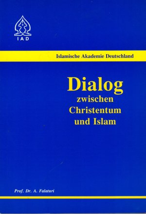 Dialog zwischen Christentum und Islam