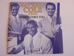 Nat King Cole Trio - Embraceable You