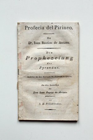 Profecia del Pirineo / Die Prophezeiung des Pyrenäus.