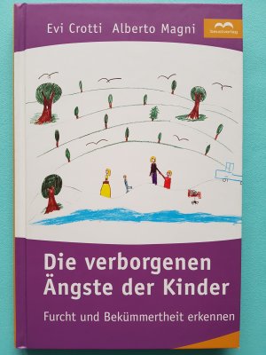 Die verborgenen Ängste der Kinder