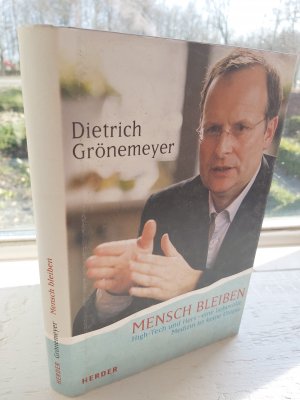 gebrauchtes Buch – Dietrich Grönemeyer – Mensch bleiben