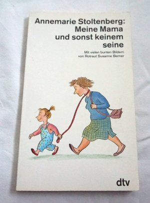 Meine Mama und sonst keinem seine