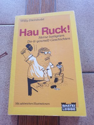 gebrauchtes Buch – Willy Breinholst – Hau Ruck!