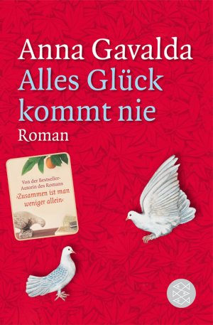 gebrauchtes Buch – Anna Gavalda – Alles Glück kommt nie